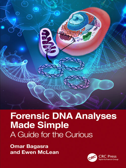 Title details for Forensic DNA Analyses Made Simple by Omar Bagasra - Available